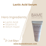 Lactic Acid Exfoliation Serum | Exfoliation Serum | BAME Skincare